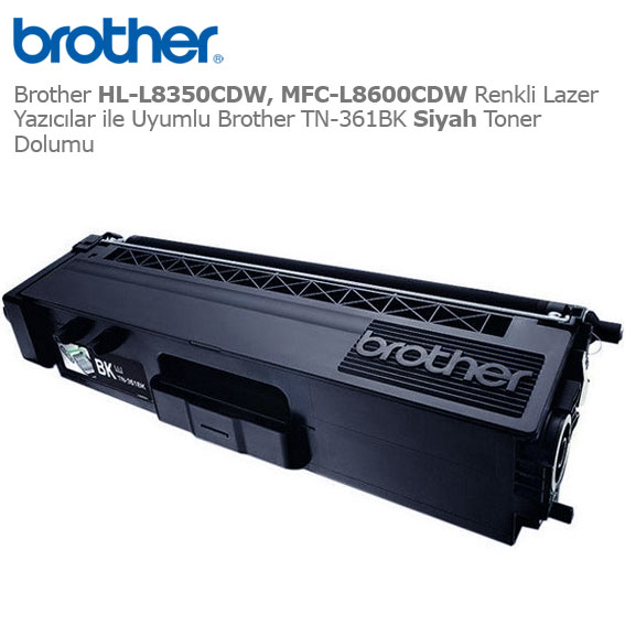 Brother TN-361BK Siyah Toner Dolumu 1 Brother TN-361BK Siyah Toner Dolumu