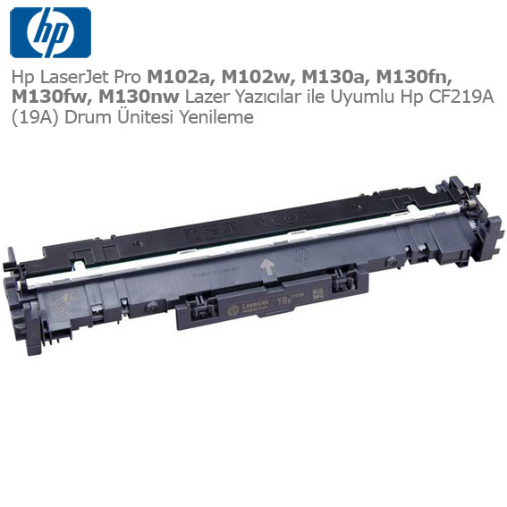 Hp CF219A (19A) Drum Ünitesi Yenileme 1 Hp CF219A (19A) Drum Ünitesi Yenileme