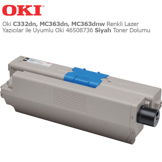 Oki 46508736 Siyah Toner Dolumu 1 Oki 46508736 Siyah Toner Dolumu